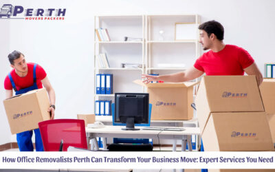 How Office Removalists Perth Can Transform Your Business Move: Expert Services You Need